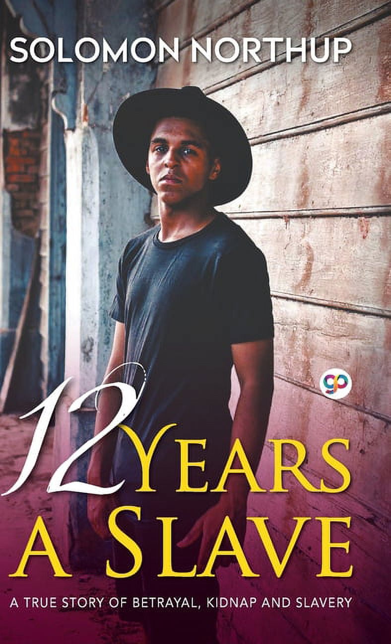 12 Years A Slave (Hardcover Library Edition) (Hardcover)