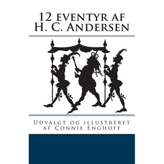 12 eventyr af H. C. Andersen (Paperback)