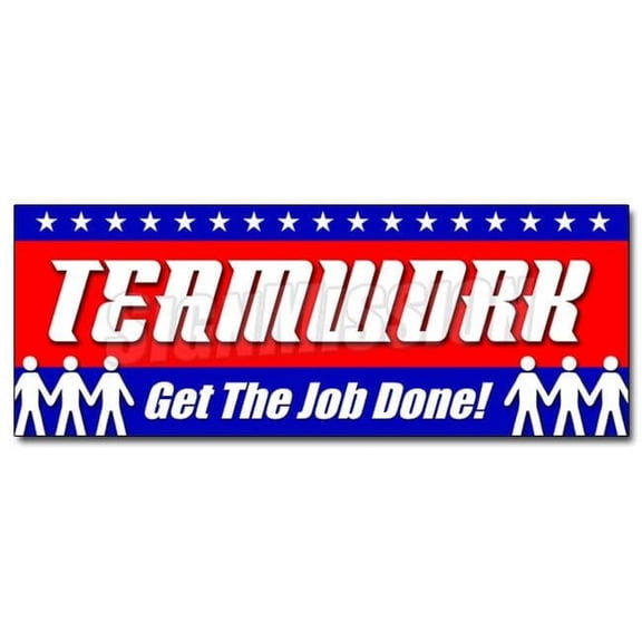 12 in. Teamwork Get the Job Done Decal Sticker - Safety Insurance Signage