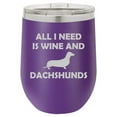 thumbnail image 1 of 12 oz Double Wall Vacuum Insulated Stainless Steel Stemless Wine Tumbler Glass Coffee Travel Mug With Lid All I Need Is Wine And Dachshunds Funny (Purple), 1 of 1