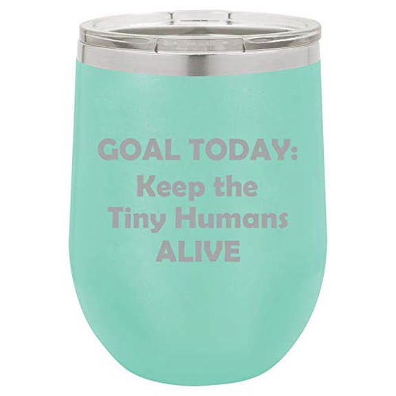 12 oz Double Wall Vacuum Insulated Stainless Steel Stemless Wine Tumbler Glass Coffee Travel Mug With Lid Keep The Tiny Humans Alive Funny Teacher Nurse Pediatrics Gift (Teal)