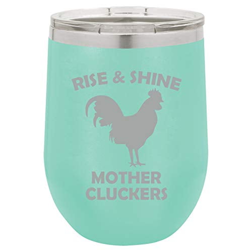 12 oz Double Wall Vacuum Insulated Stainless Steel Stemless Wine Tumbler Glass Coffee Travel Mug With Lid Rise And Shine Mother Cluckers Funny Chicken Rooster (Teal)