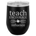 thumbnail image 1 of 12 oz Double Wall Vacuum Insulated Stainless Steel Stemless Wine Tumbler Glass Coffee Travel Mug With Lid Teach Encourage Influence Teacher (Black), 1 of 1