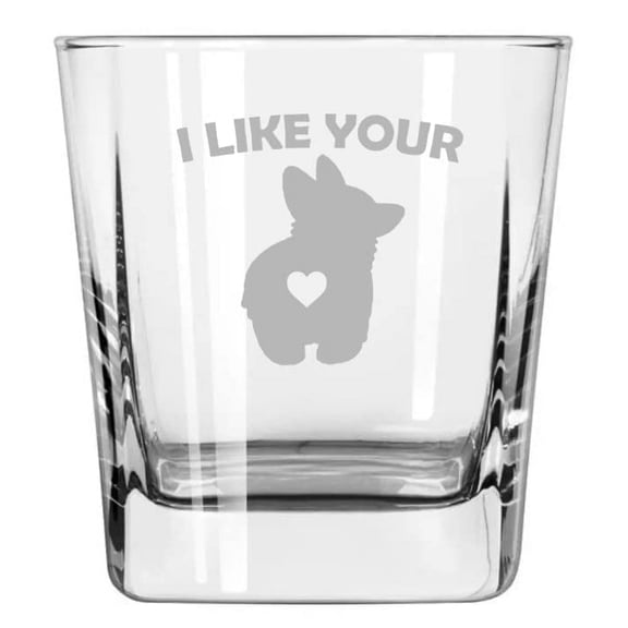 12 oz Square Base Rocks Whiskey Double Old Fashioned Glass Corgi Butt I like Your Butt Funny