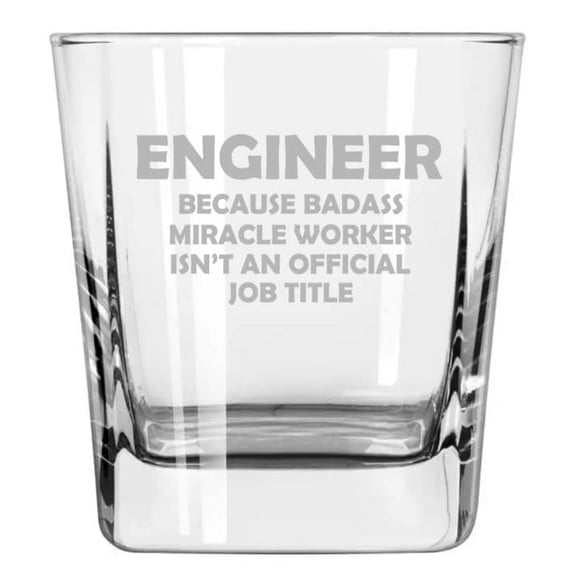 12 oz Square Base Rocks Whiskey Double Old Fashioned Glass Engineer Miracle Worker Job Title Funny