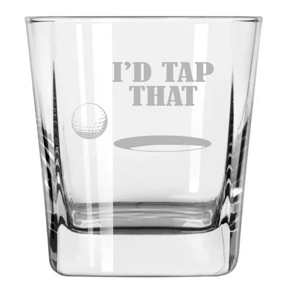 12 oz Square Base Rocks Whiskey Double Old Fashioned Glass Funny I'd Tap That Golf