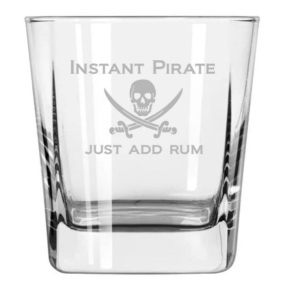 12 oz Square Base Rocks Whiskey Double Old Fashioned Glass Funny Instant Pirate Just Add Rum