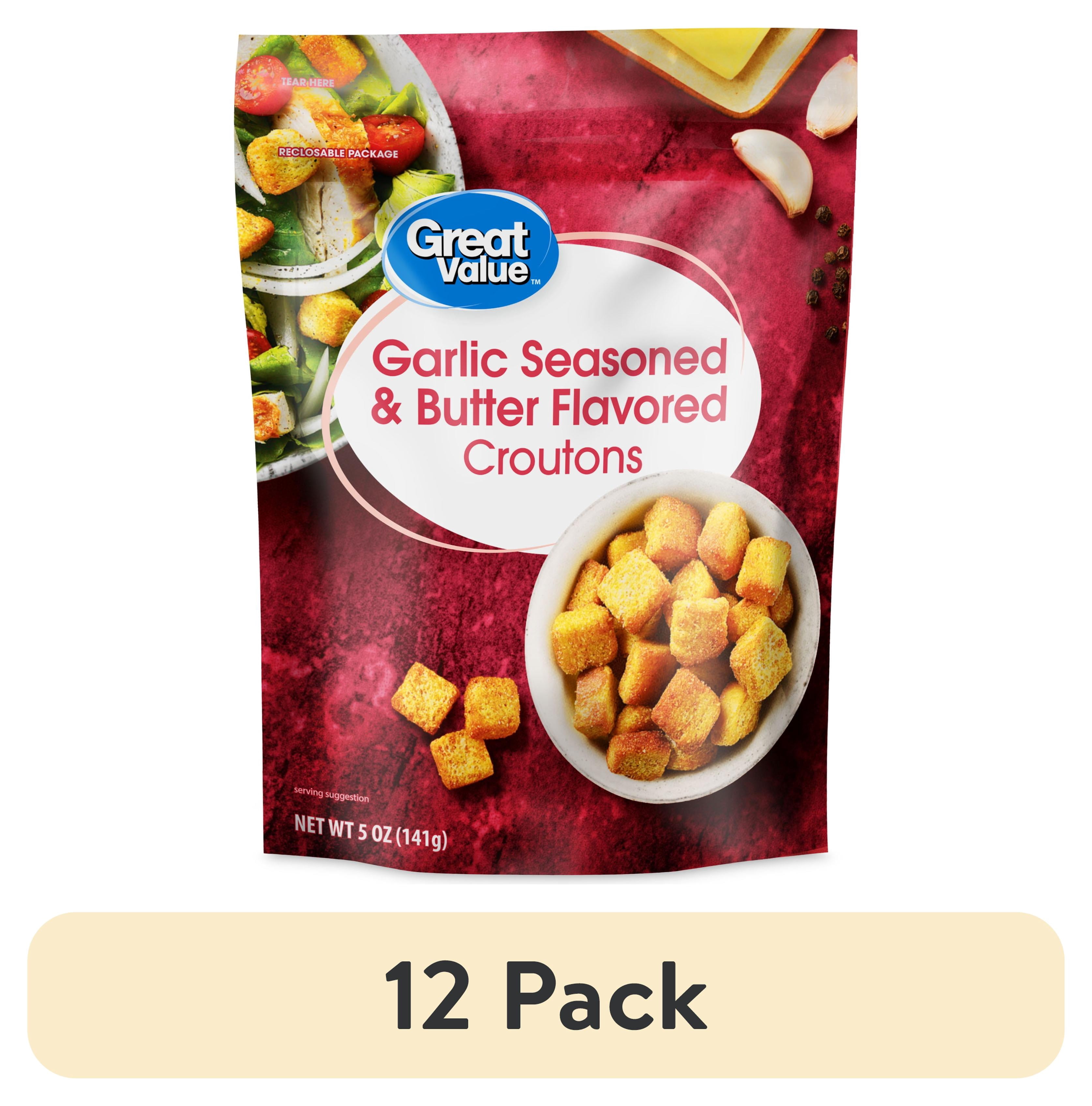 (12 pack) Great Value Garlic & Butter Seasoned Croutons, 5 oz Resealable Bag