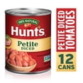 thumbnail image 1 of (12 pack) Hunt’s Petite Diced Tomatoes, Perfect for Chili & Soups, 28 oz. Can, 1 of 18