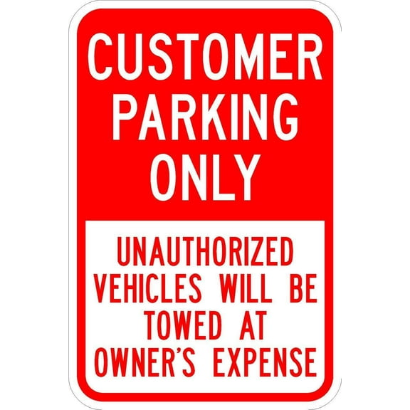12 x 18 Customer Parking Only Sign - Highly Visible 3M High-Intensity Prismatic Reflective Sheeting - Official Warning Signs for Enhanced Safety - 10-Year 3M Warranty