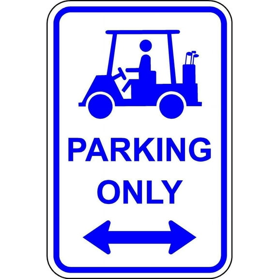 12 x 18 Golf Cart Parking Only Sign - Highly Visible 3M High-Intensity Prismatic Reflective Sheeting - Official Warning Signs for Enhanced Safety - 10-Year 3M Warranty