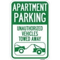 thumbnail image 1 of 12 x 18 in. Aluminum Sign - Apartment Parking - Unauthorized Vehicles Towed Away with Car Tow Graphic, 1 of 1
