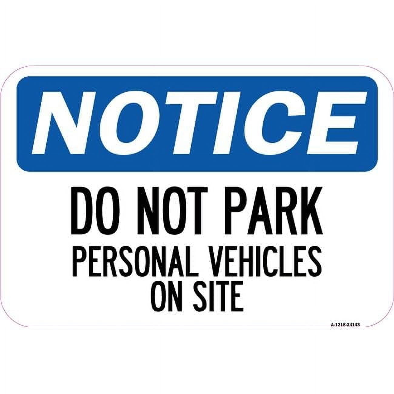 12 x 18 in. Aluminum Sign - Do Not Park Personal Vehicles on Site ...