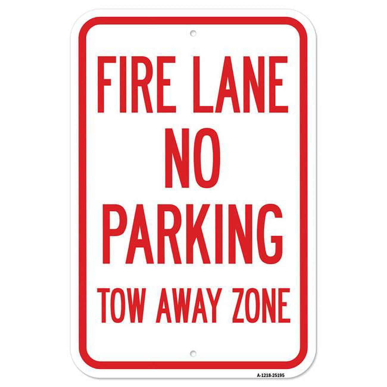 12 x 18 in. Aluminum Sign - Fire Lane No Parking Tow Away Zone ...