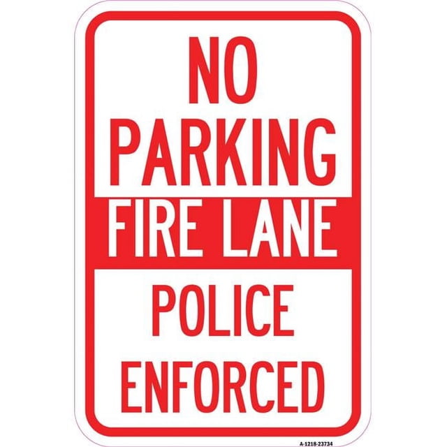 12 x 18 in. Aluminum Sign - No Parking Fire Lane Police Enforced ...