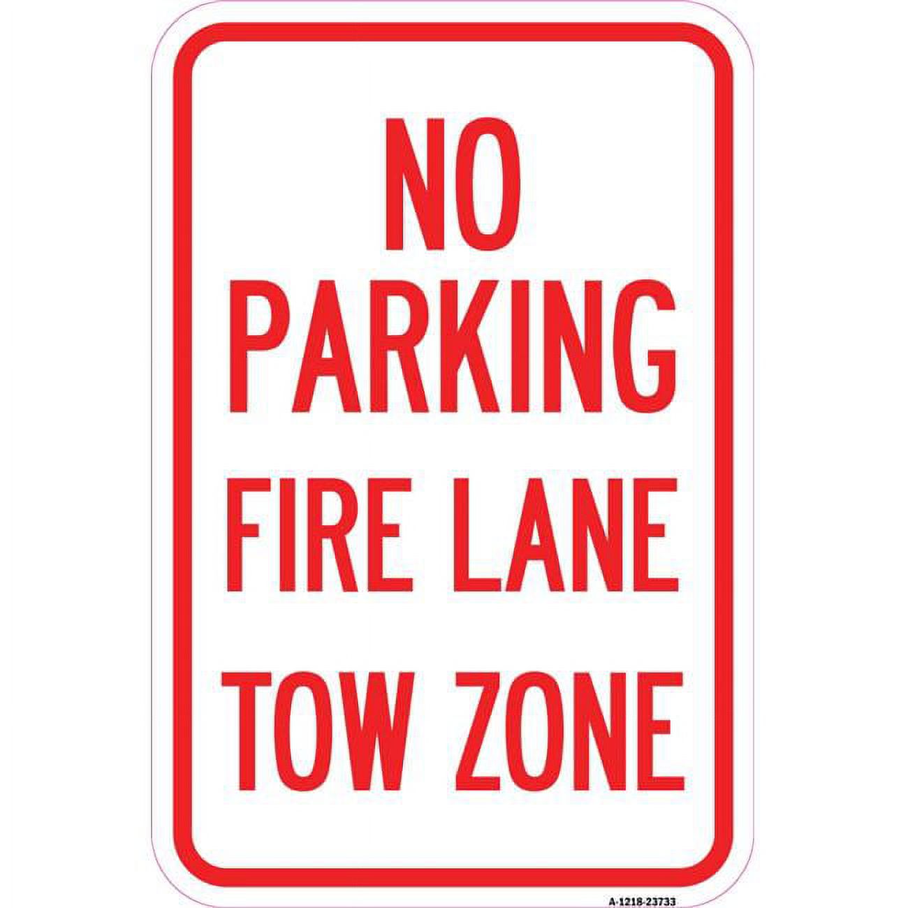 12 x 18 in. Aluminum Sign No Parking Fire Lane Tow Zone K1645
