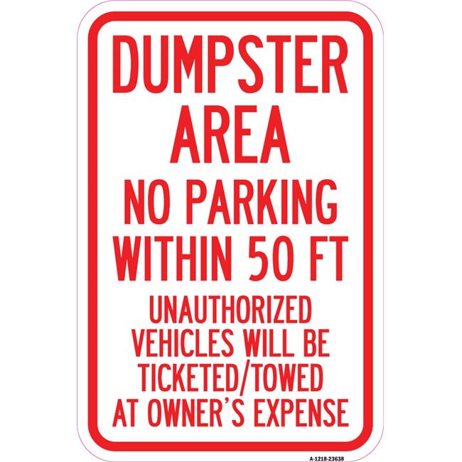 12 x 18 in. Aluminum Sign - No Parking within 50 Ft Unauthorized ...