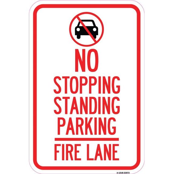 12 x 18 in. Aluminum Sign - No Stopping Standing Fire Lane with Graphic
