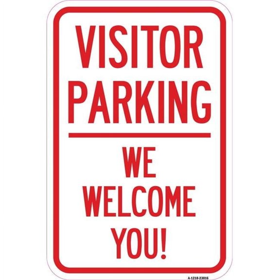 12 x 18 in. Aluminum Sign - Reserved Parking Sign Visitor Parking We Welcome You