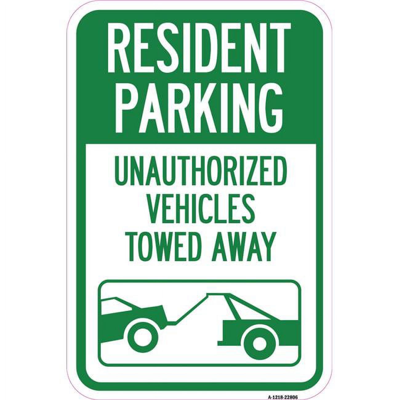 12 x 18 in. Aluminum Sign - Tow Away Sign Resident Parking ...