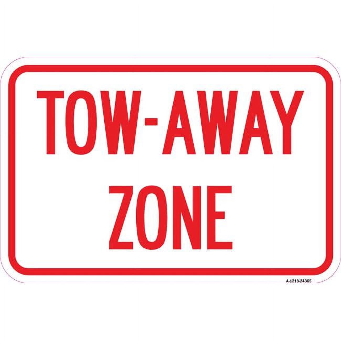 12 x 18 in. Aluminum Sign TowAway Zone