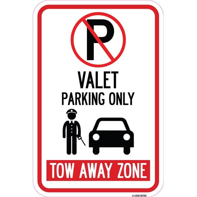 12 x 18 in. Aluminum Sign - Valet Parking Only Tow Away Zone with Car ...