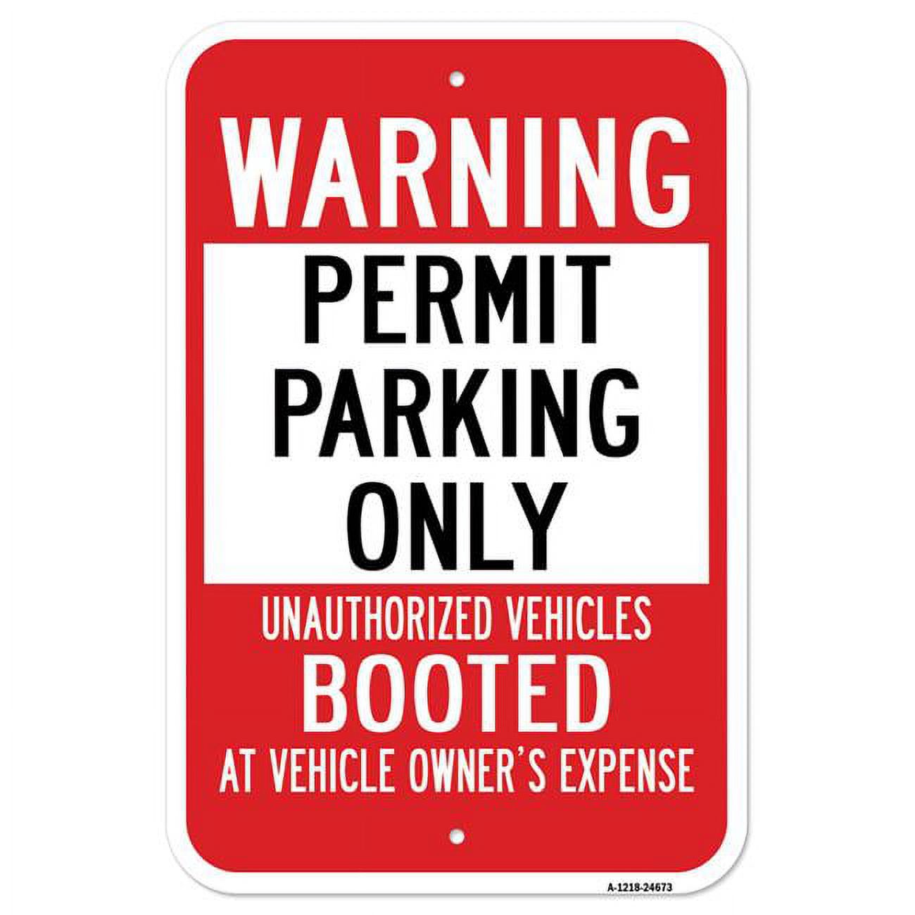 12 x 18 in. Aluminum Sign - Warning Permit Parking Only Unauthorized ...