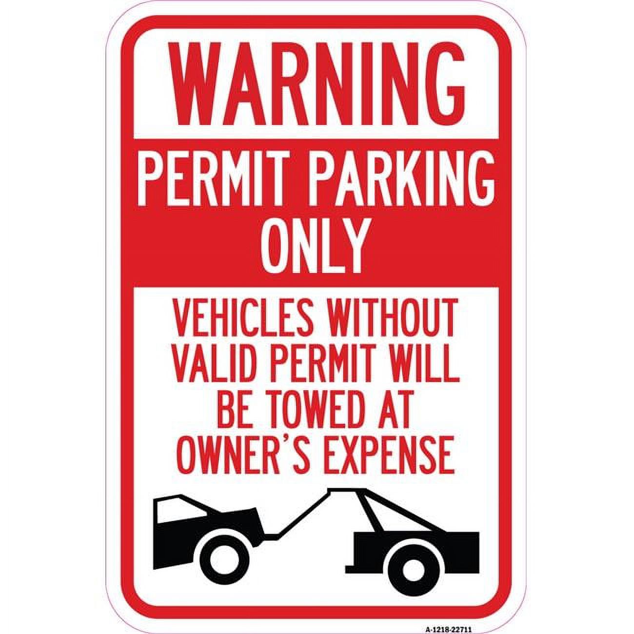 12 x 18 in. Aluminum Sign - Warning Permit Parking Only Vehicles ...