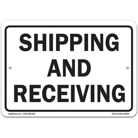 12 x 18 in. OSHA Aluminum Sign - Shipping & Receiving Warehouse