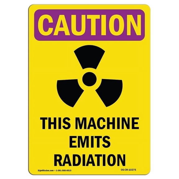 12 x 18 in. OSHA Caution Radiation Sign - This Machine Emits Radiation with Symbol