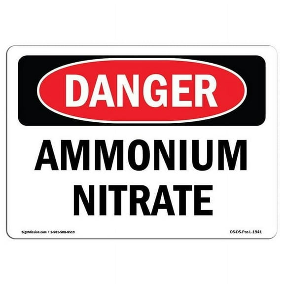 12 x 18 in. OSHA Danger Sign - Ammonium Nitrate