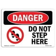 thumbnail image 1 of 12 x 18 in. OSHA Danger Sign - Do Not Step Here, 1 of 1