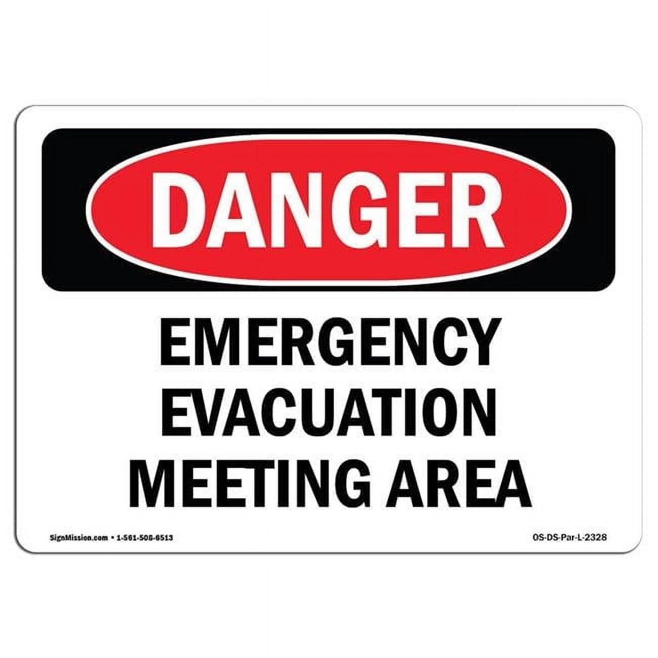 12 x 18 in. OSHA Danger Sign - Emergency Evacuation Meeting Area ...