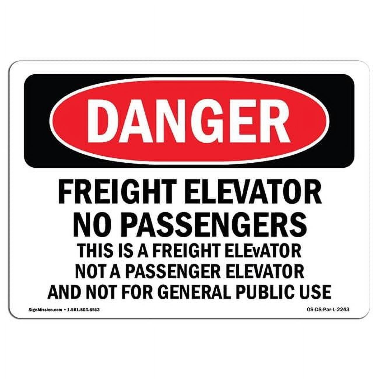 12 x 18 in. OSHA Danger Sign - Freight Elevator No Passengers This is a ...