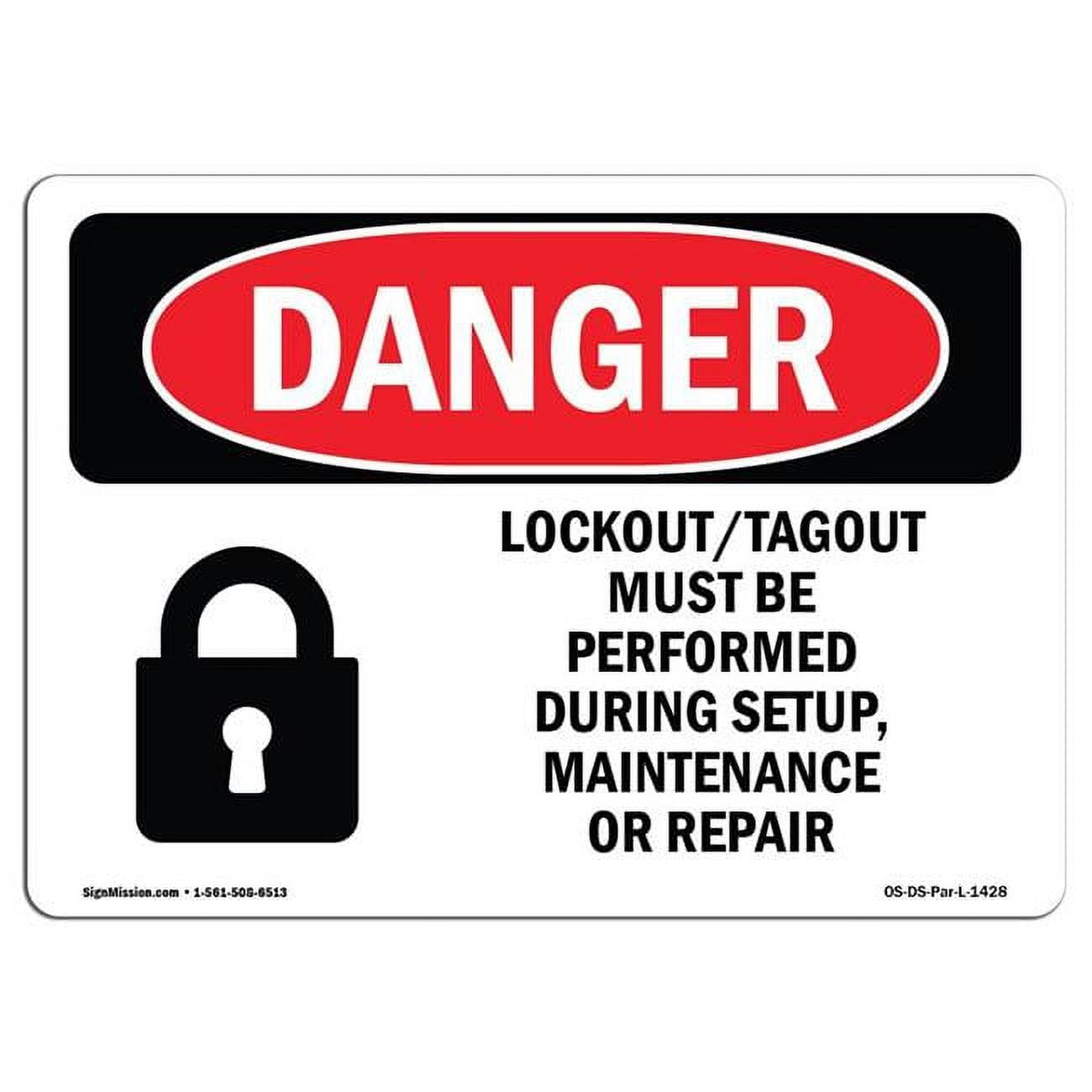 12 x 18 in. OSHA Danger Sign - Lockout Tagout Setup Maintenance Repair ...