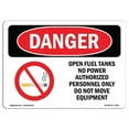 thumbnail image 1 of 12 x 18 in. OSHA Danger Sign - Open Fuel Tanks No Power, 1 of 1