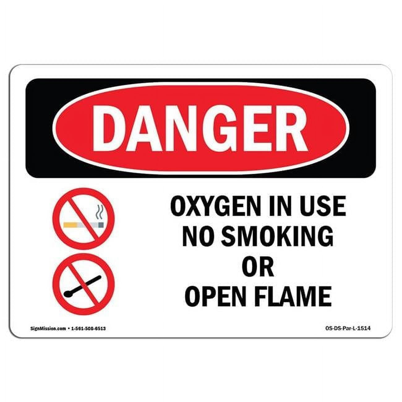 12 x 18 in. OSHA Danger Sign - Oxygen in Use No Smoking or Open Flame ...