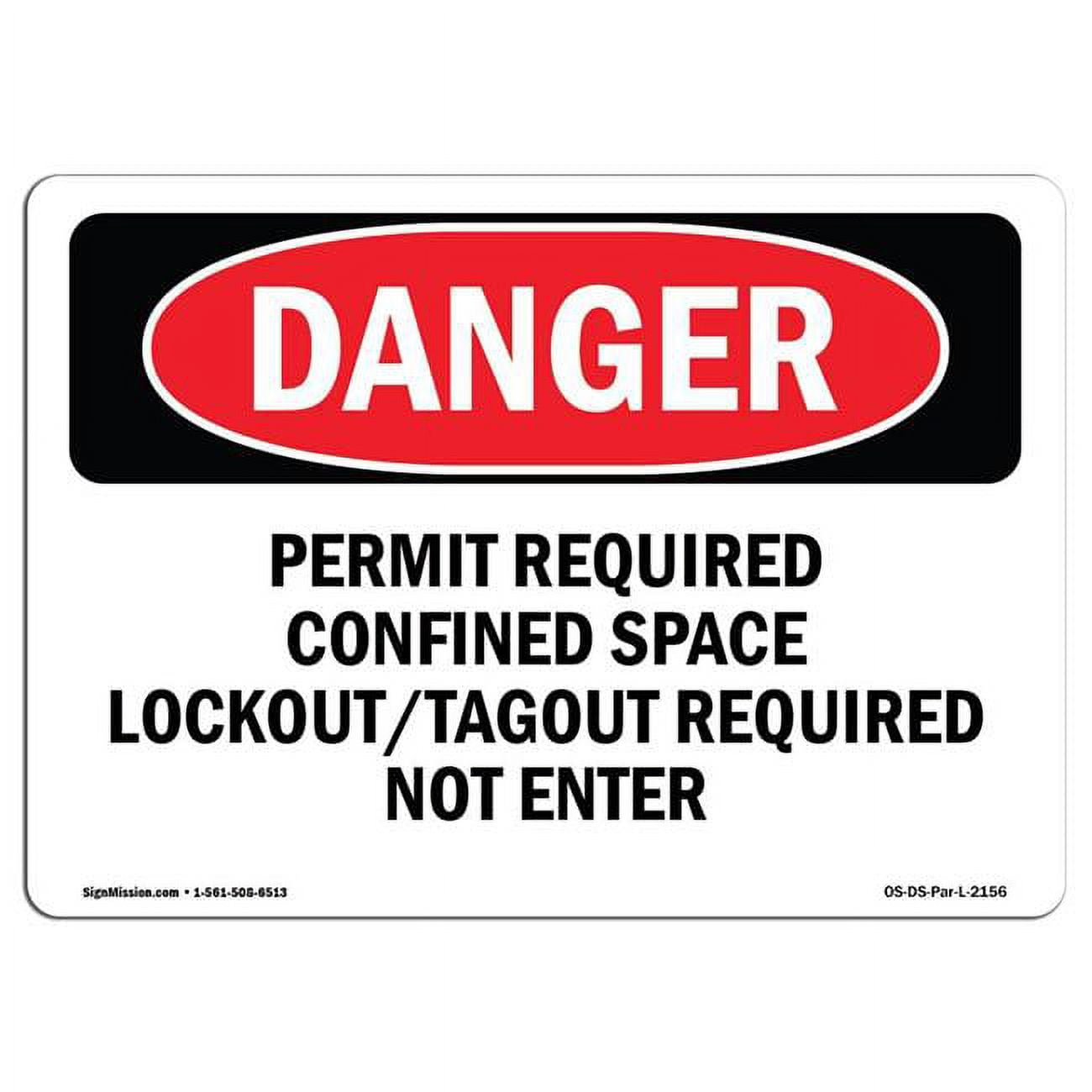 12 x 18 in. OSHA Danger Sign - Permit Required Confined Space Lockout ...