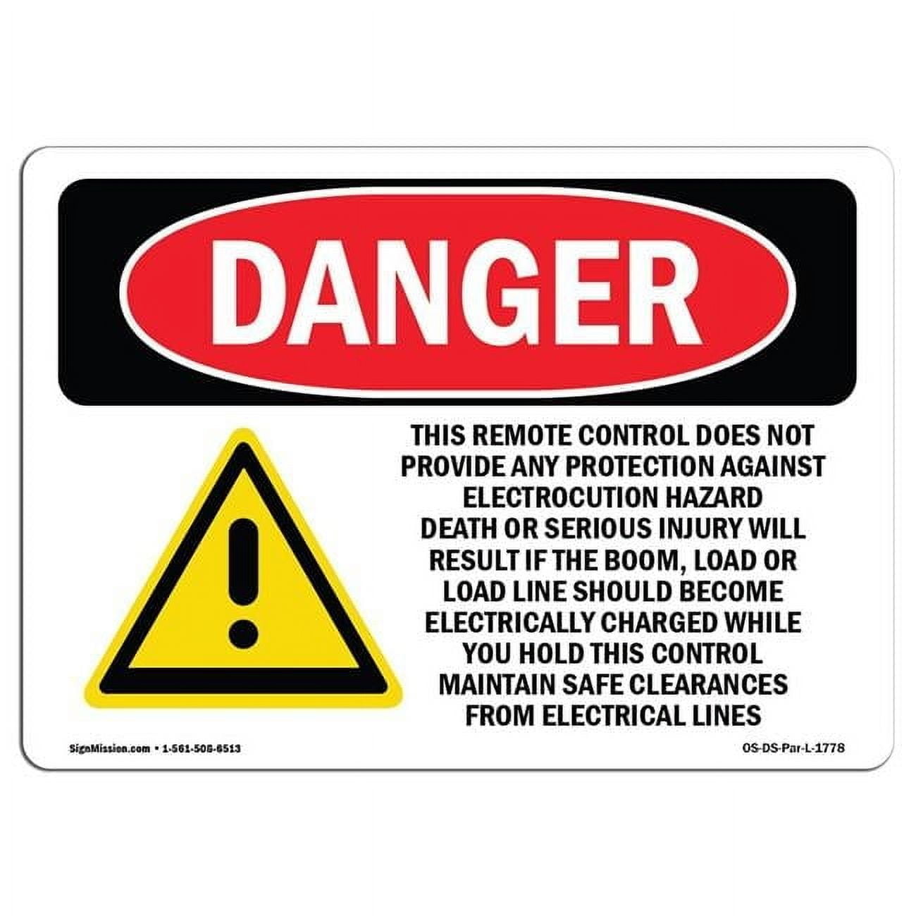 12 x 18 in. OSHA Danger Sign - Remote Control Electrocution Hazard ...