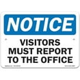 thumbnail image 1 of 12 x 18 in. OSHA Notice Sign - All Visitors Must Register At Office, 1 of 1