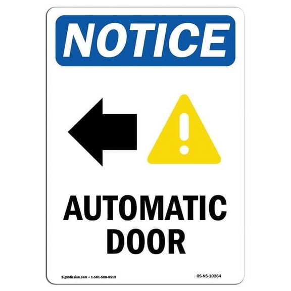 12 x 18 in. OSHA Notice Sign - Automatic Door Left Arrow