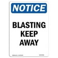 thumbnail image 1 of 12 x 18 in. OSHA Notice Sign - Blasting Keep Away, 1 of 1