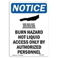 thumbnail image 1 of 12 x 18 in. OSHA Notice Sign - Burn Hazard Hot Liquid, 1 of 1