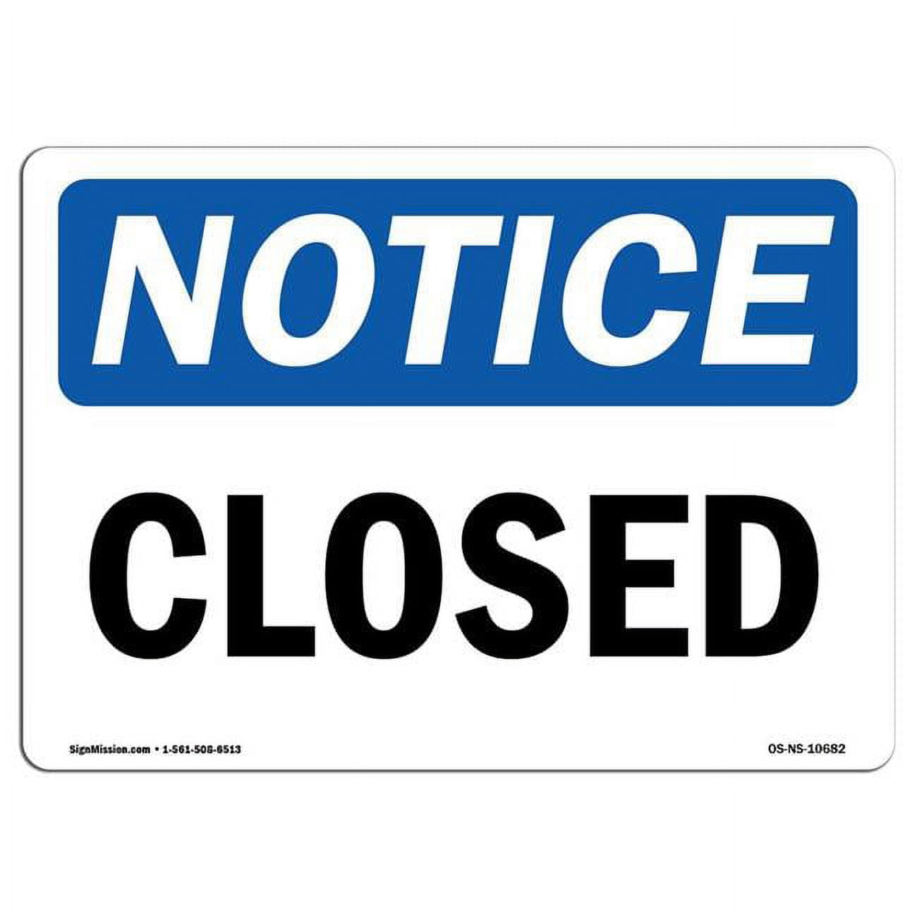 12-x-18-in-osha-notice-sign-closed-walmart