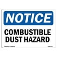 thumbnail image 1 of 12 x 18 in. OSHA Notice Sign - Combustible Dust Hazard, 1 of 1
