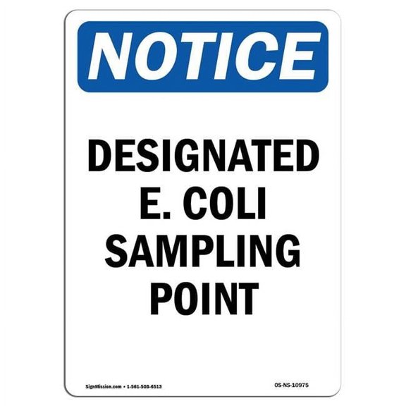 12 x 18 in. OSHA Notice Sign - Designated E. Coli Sampling Point