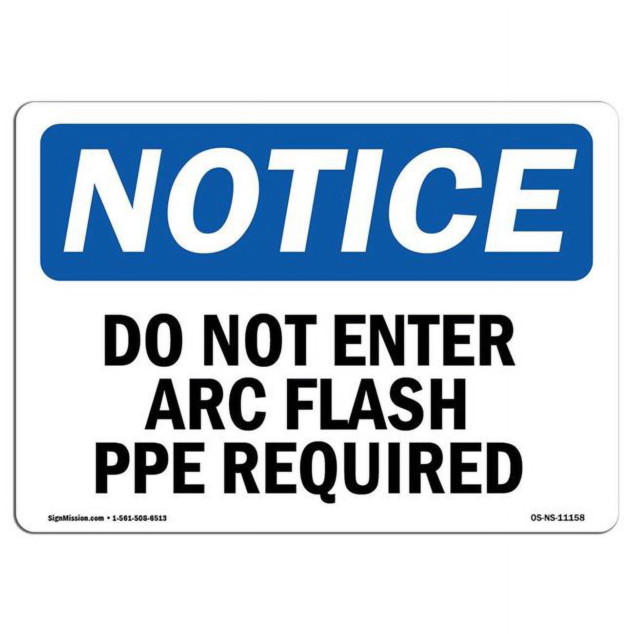 12 X 18 In OSHA Notice Sign Do Not Enter Arc Flash PPE Required 12-x-18-in-osha-notice-sign-do-not-enter-arc-flash-ppe-required