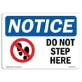 thumbnail image 1 of 12 x 18 in. OSHA Notice Sign - Do Not Step Here, 1 of 1