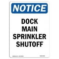 thumbnail image 1 of 12 x 18 in. OSHA Notice Sign - Dock Main Sprinkler Shutoff, 1 of 1