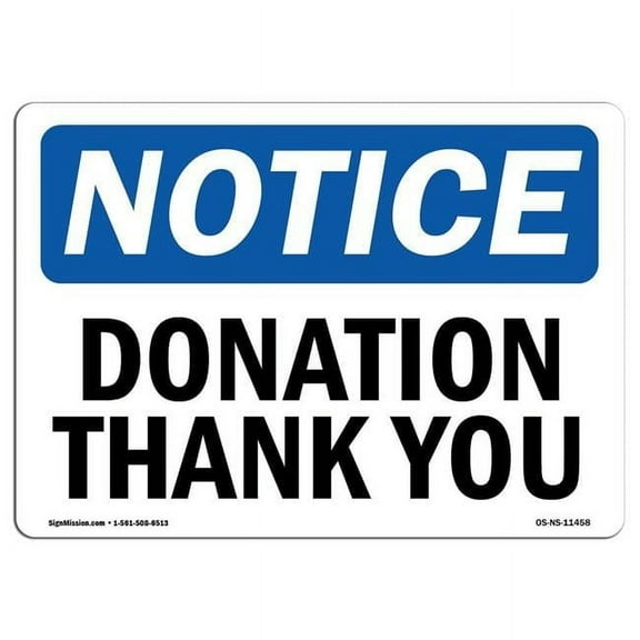 12 x 18 in. OSHA Notice Sign - Donation Thank You